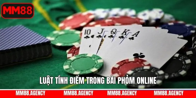 Hướng dẫn tính điểm trong game phỏm dễ dàng